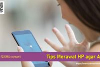 Merawat Smartphone Agar Awet dan Tahan Lama – Jasa Pembuatan Website ...